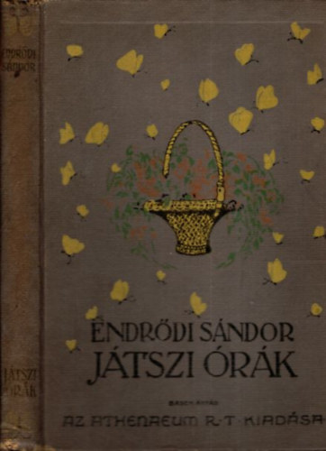 Endrdi Sndor - Jtszi rk - Gyermekversek.
