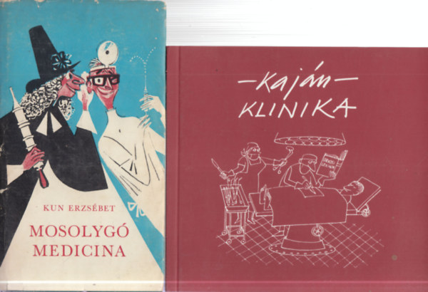 Kaján Tibor Kun Erzsébet - 2 db. humoros kötet (Mosolygó medicina + Kaján klinika)