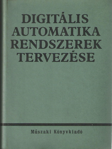 Medek Bla - Digitlis automatika rendszerek tervezse