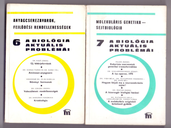 Dr. Csaba Gyrgy  (szerk.) - A biolgia aktulis problmi 6. s 7. (Kt m)