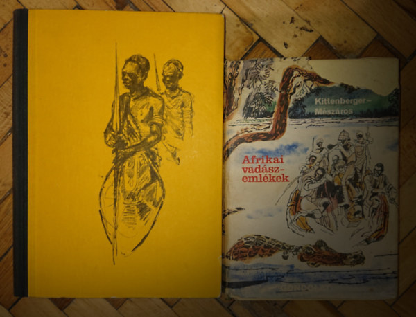 2 darab könyv Kittenbergertől/-ről: Kittenberger-Mészáros: Afrikai vadászemlékek, Fekete István: KIttenberger Kálmán élete