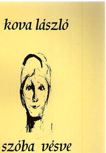 Kova László - Szóba vésve