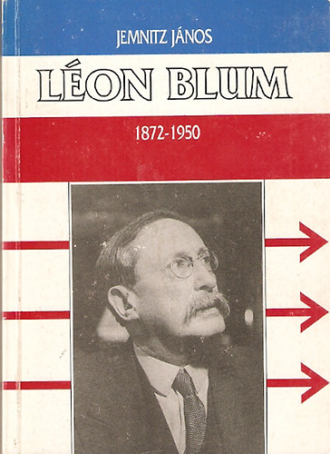 Jemnitz J�nos - L�on Blum 1872-1950