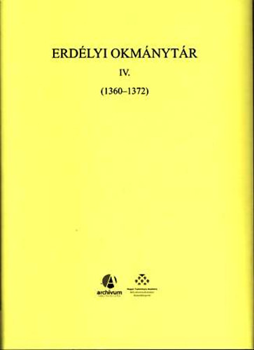 Jak Zsigmond - Erdlyi Okmnytr IV. 1360-1372