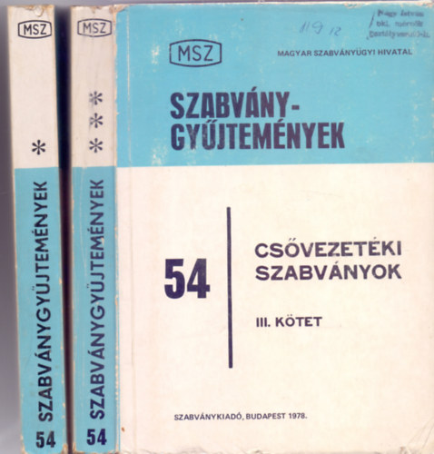 Krakler Lszln (szerk.) - Csvezetki szabvnyok I. s III. ktet (MSZ Szabvnygyjtemnyek 54.- 4. bvtett s tdolgozott kiads - 2 db.)