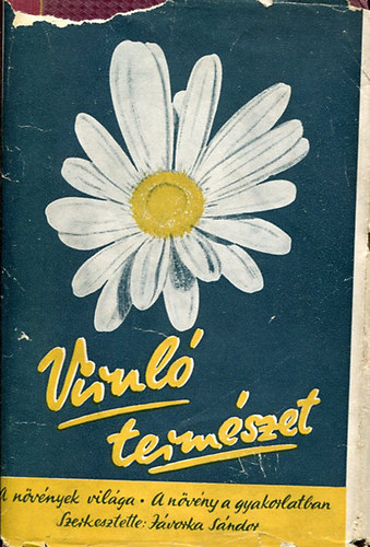 Dr. J�vorka S�ndor - Virul� term�szet