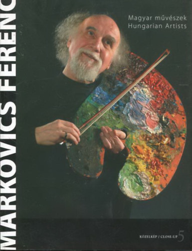 Markovics Ferenc - Magyar m�v�szek - Hungarian Artists
