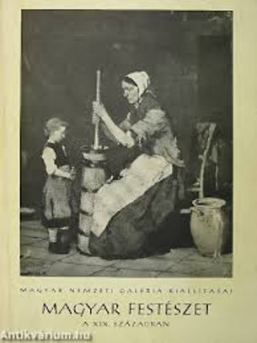 Pogny . Gbor - Magyar festszet a XIX. szzadban