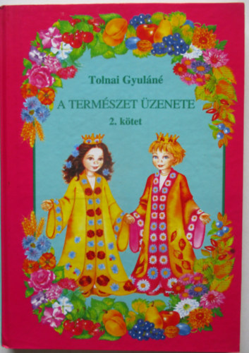 Tolnai Gyuln - A termszet zenete II.