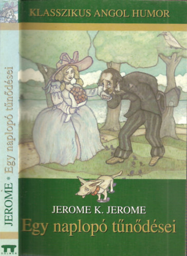 Jerome K. Jerome - Egy naplop� t�n�d�sei