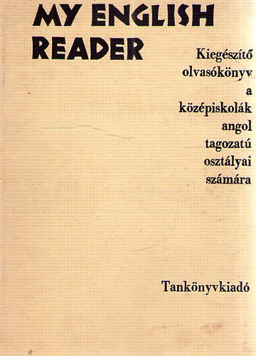 Dr.Tarnai-Dr.Horányi - My English Reader
