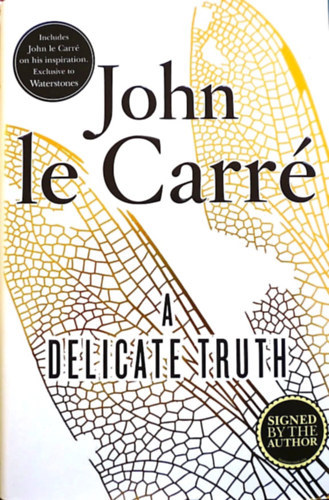 John le Carr� - A Delicate Truth