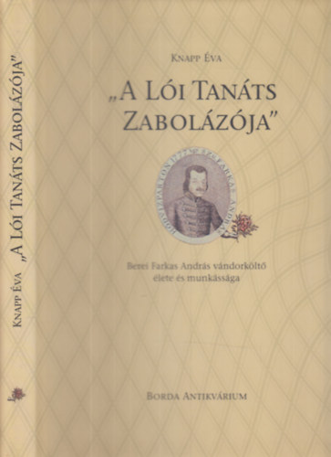 Knapp �va - "A L�i Tan�ts Zabol�z�ja"- Berei Farkas Andr�s munk�inak bibliogr�fi�ja I.