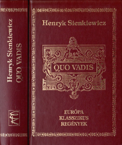 Henryk Sienkiewicz - Quo vadis (Eurpa klasszikus regnyek)