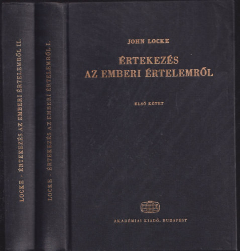 John Locke - �rtekez�s az emberi �rtelemr�l I-II.