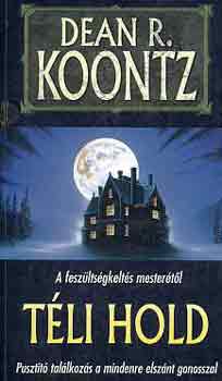 Dean R. Koontz - T�li hold