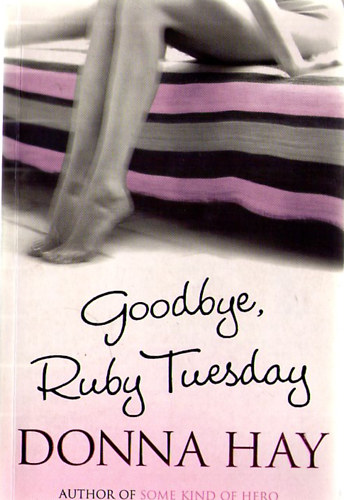 Donna Hay - Goodbye, Ruby Tuesday