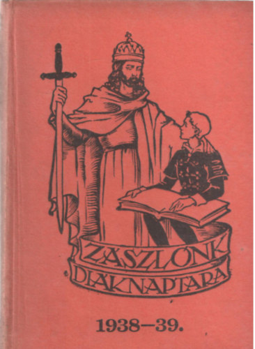 Zszlnk diknaptra 1938 - 39.