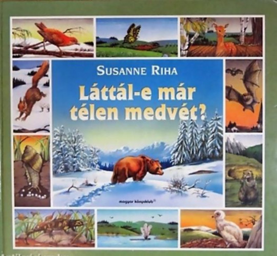 Susanne Riha - Lttl-e mr tlen medvt?