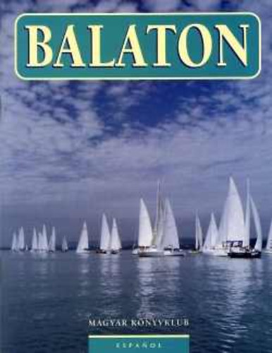 Korniss Péter - Balaton (spanyol nyelvű füzet)