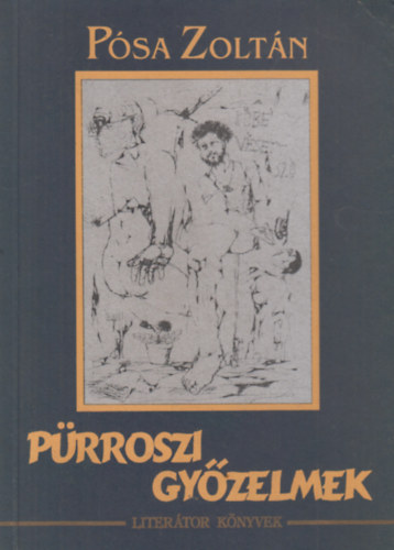 Psa Zoltn - Prroszi gyzelmek