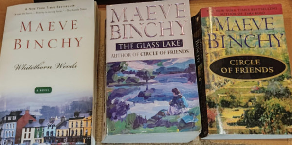 Maeve Binchy - 3 db Maeve Binchy: Whitethorn Woods + The Glass Lake + Circle of Friends