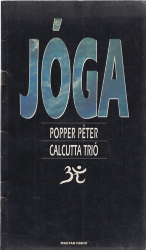 Popper Péter- Calcutta trió - Jóga