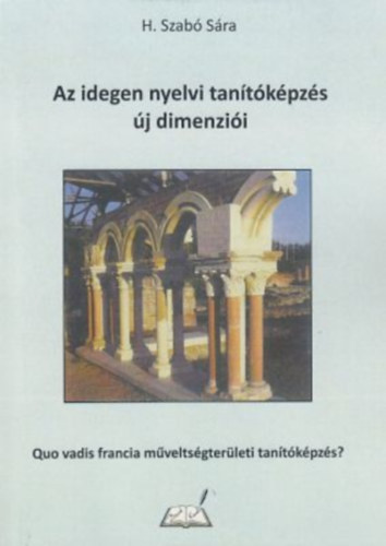 H. Szab� S�ra - Az idegen nyelvi tan�t�k�pz�s �j dimenzi�i