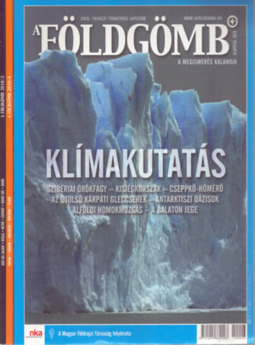 3 db F�ldg�mb magazin: 2010. tavaszi tematikus lapsz�m - 2010. m�rcius-�prilis - 2010. m�jus-j�nius