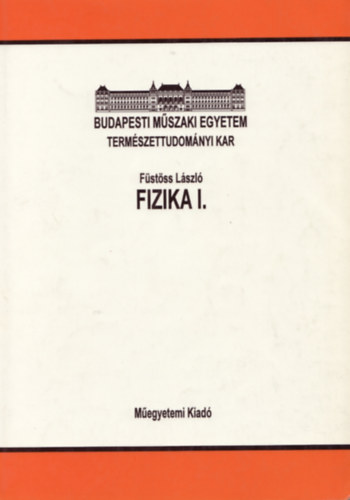 Fstss Lszl - Fizika I.