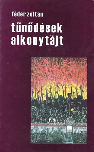 F�der Zolt�n - T�n�d�sek alkonyt�jt