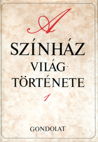 Hont Ferenc - A sznhz vilgtrtnete I.