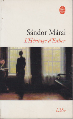 M�rai S�ndor - L'H�ritage d'Esther