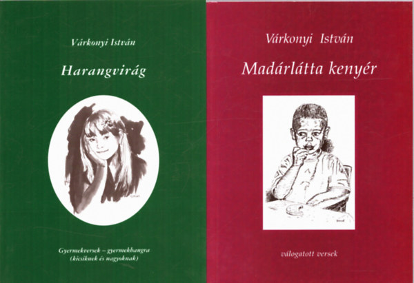 Várkonyi István - 2 db verses kötet: Madárlátta kenyér, Harangvirág