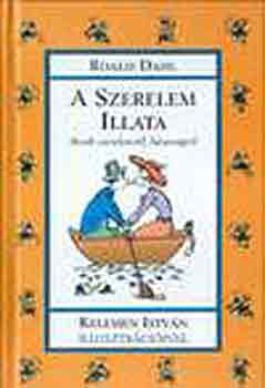 Roald Dahl - A szerelem illata