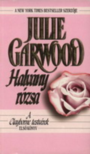 Julie Garwood - Halvny rzsa - A Clayborne testvrek I.