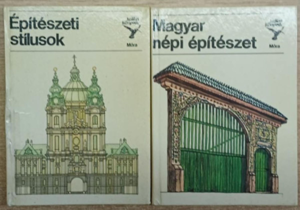 Kelényi György, Bárth János - 2 db a Kolibri Könyvek sorozatból: Építészeti stílusok - Magyar népi építészet