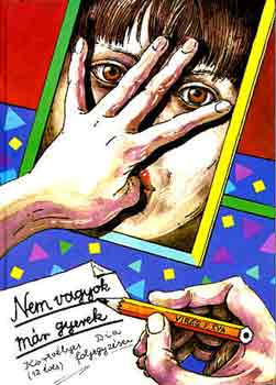 Vir�g F. �va - Nem vagyok m�r gyerek