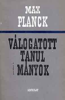 Max Planck - Vlogatott tanulmnyok