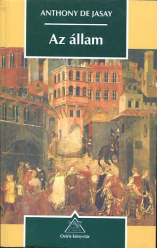 Anthony de Jasay - Az állam (Jasay)