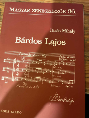 Ittzs Mihly - Brdos Lajos ( Magyar Zeneszerzk 36. )