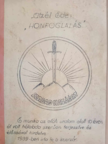 Atz�l Ede - Honfoglal�s