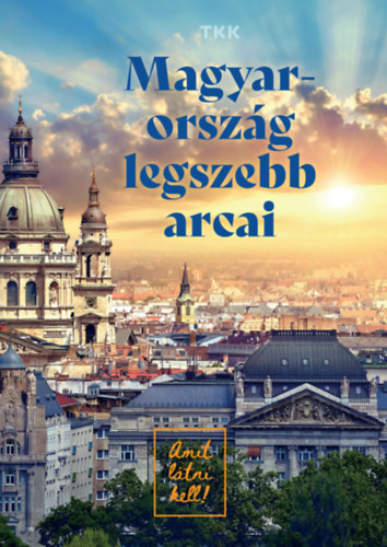 Magyarorsz�g legszebb arcai