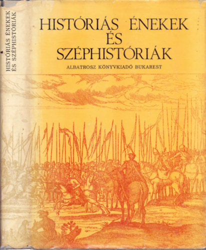 Moln�r Szabolcs  (v�l. �s szerk.) - Hist�ri�s �nekek �s sz�phist�ri�k