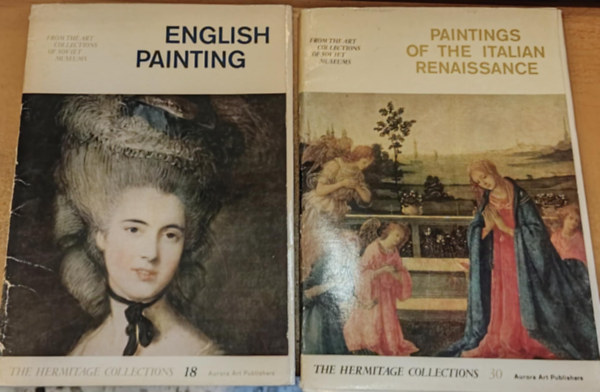 Aurora Art Publishers - 2 db The Hermitage Collections: 18.: English Painting + 30.: Paintings of the Italian Renaissance (From the Art Collections of Soviet Museums)