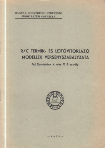 R/C termik- és lejtővitorlázó modellek versenyszabályzata