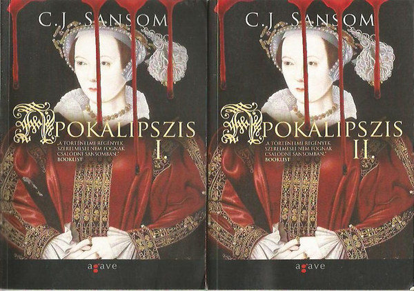 C. J. Sansom - Apokalipszis I-II