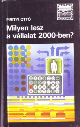 Pirityi Ott - Milyen lesz a vllalat 2000-ben?