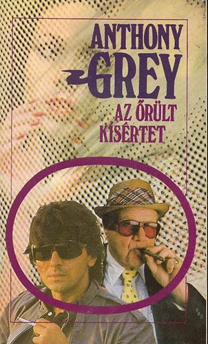 Anthony Grey - Az őrült kísértet