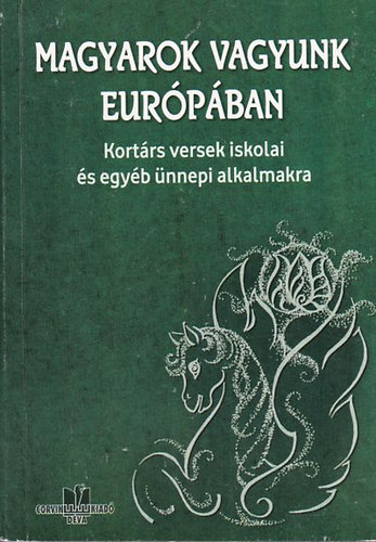 Magyarok vagyunk Eur�p�ban